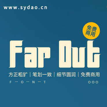 一款力量感十足的粗体英文字体—Far Out，免费可商用字体下载！