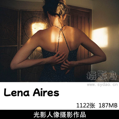 1122张光影光斑露背情绪人像摄影作品集图库欣赏，ins摄影师Lena Aires作品参考审美提升素材
