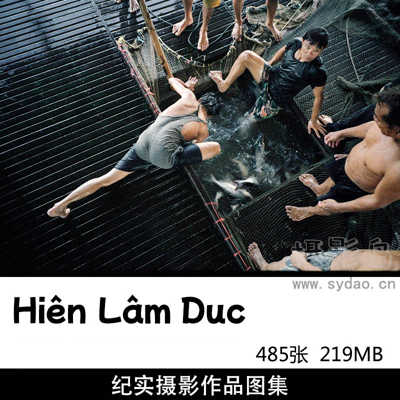 485张人文纪实摄影作品图片欣赏，摄影师Hiên Lâm Duc审美提升素材