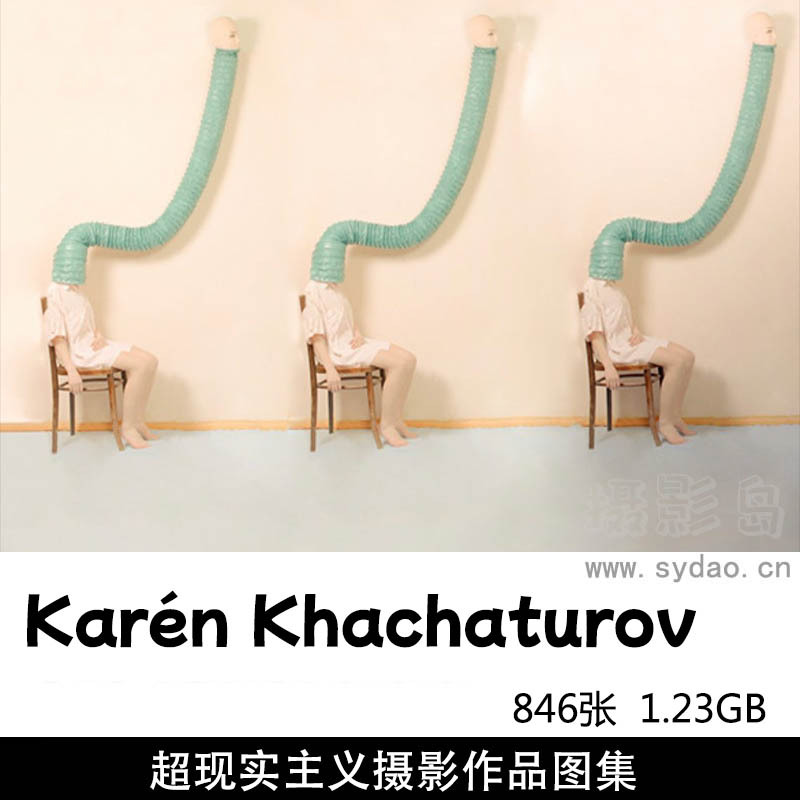 846张超现实主义摄影作品图片欣赏，摄影师Karén Khachaturov摄影审美提升素材