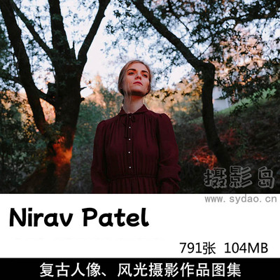 791张光影复古风格风光人像摄影作品图片欣赏，摄影师Nirav Patel摄影审美提升素材