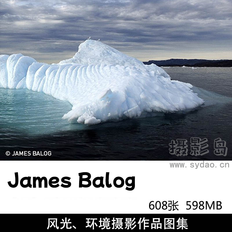 608张冰川自然景观风光、自然环境摄影作品图集欣赏，美国摄影师James Balog作品集图片素材