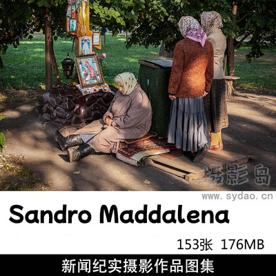 153张新闻人文纪实摄影作品图集欣赏，意大利记者摄影师Sandro Maddalena作品集图片素材